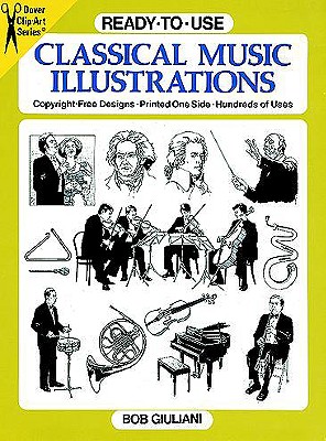 Ready-to-Use Classical Music Illustrations (Dover Clip-Art Series)