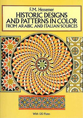 Image for Historic Designs and Patterns in Color from Arabic and Italian Sources (Pictorial Archives)