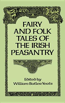 Image for Fairy and Folk Tales of the Irish Peasantry