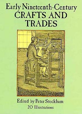 Image for Early Nineteenth-Century Crafts and Trades