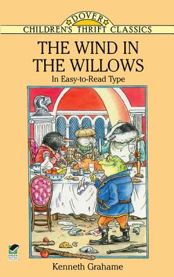 Image for The Wind in the Willows: In Easy-to-Read Type (Dover Children's Thrift Classics)