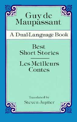 Best Short Stories / Les Meilleurs Contes (A Dual-Language Book - English and French Edition)