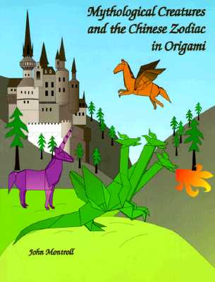 Mythological Creatures and the Chinese Zodiac in Origami