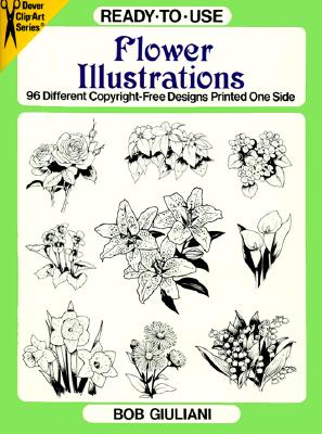 Ready-To-Use Flower Illustrations: 96 Different Copyright-Free Designs Printed One Side