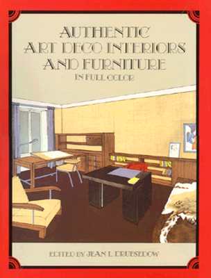 Image for Authentic Art Deco Interiors and Furniture in Full Color