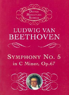 Symphony No. 5 in C Minor, Op. 67 Dover miniature scores
