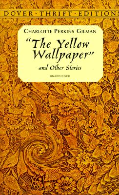 Image for Yellow Wallpaper and Other Stories
