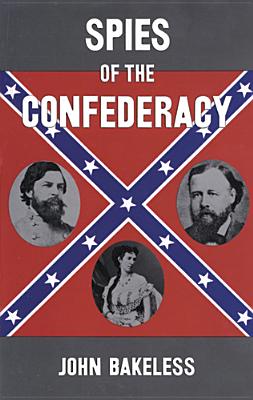Image for Spies of the Confederacy