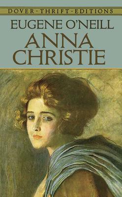 Image for Anna Christie (Dover Thrift Editions: Plays)