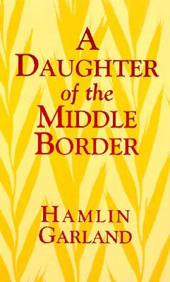 Image for A Daughter of the Middle Border