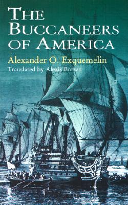 Image for The Buccaneers of America (Dover Maritime) The Buccaneers of America (Dover Maritime)