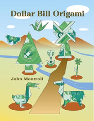 Dollar Bill Origami (Dover Crafts: Origami & Papercrafts)