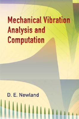 Mechanical Vibration Analysis and Computation; Mechanical Vibration Analysis and Computation