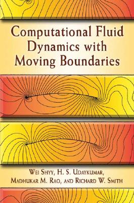 Computational Fluid Dynamics with Moving Boundaries (Dover Books on Engineering)