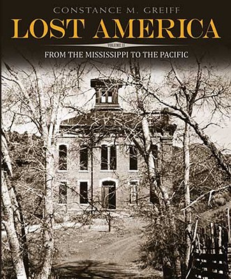 Lost America, Volume II: From the Mississippi to the Pacific (Dover Architecture)