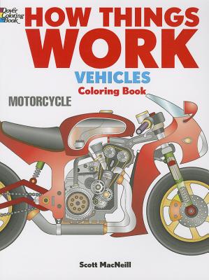 How Things Work -- Vehicles Coloring Book (Dover Science For Kids Coloring Books)