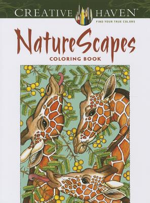 Creative Haven NatureScapes Coloring Book (Adult Coloring)