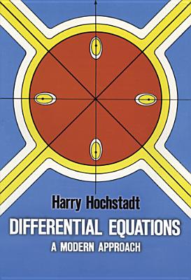 Differential Equations: A Modern Approach