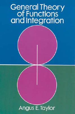 General Theory of Functions and Integration; General Theory of Functions and Integration
