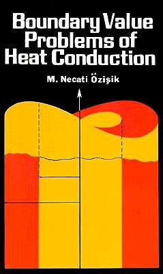 Boundary Value Problems of Heat Conduction (Dover Books on Engineering)