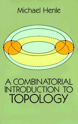 Combinatorial Introduction To Topology, A