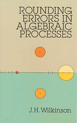 Image for Rounding Errors in Algebraic Processes Rounding Errors in Algebraic Processes