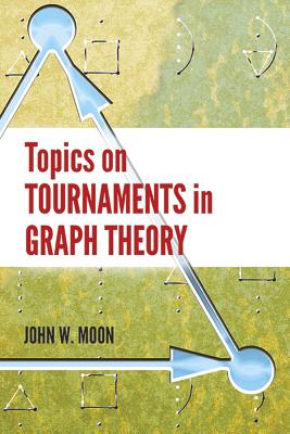 Topics on Tournaments in Graph Theory; Topics on Tournaments in Graph Theory