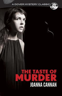 The Taste of Murder (Dover Mystery Classics)