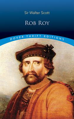 Rob Roy (Thrift Editions) [Paperback] Scott, Sir Walter
