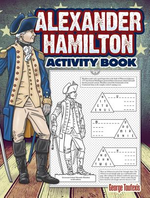 Alexander Hamilton Activity Book (Dover Kids Activity Books: U.S.A.)