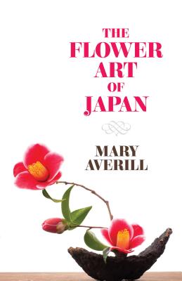 Image for The Flower Art of Japan
