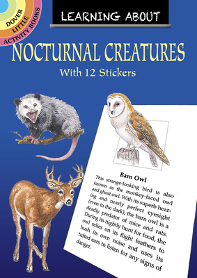 Learning About Nocturnal Creatures (Dover Little Activity Books: Animals)