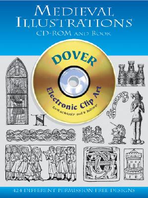 Medieval Illustrations CD-ROM and Book (Dover Electronic Clip Art)