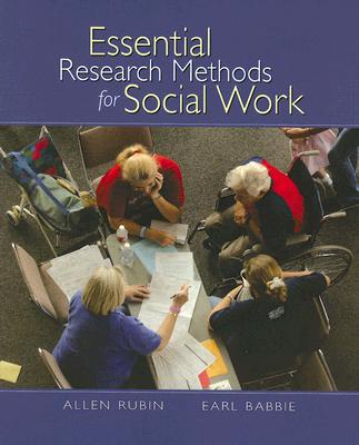 Essential Research Methods for Social Work (Available Titles CengageNOW)
