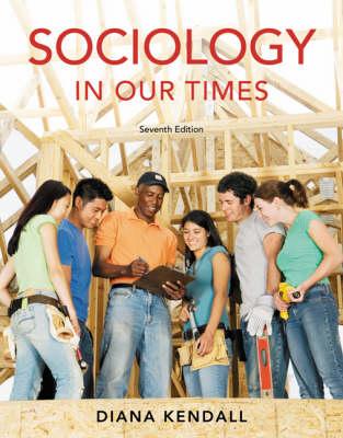 Sociology in Our Times (Available Titles Cengagenow)