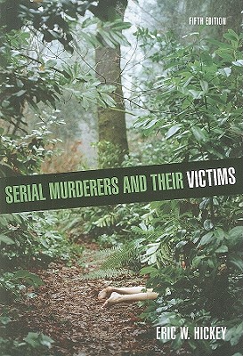 Image for Serial Murderers and their Victims Serial Murderers and their Victims
