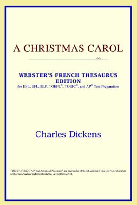 A Christmas Carol (Webster's French Thesaurus Edition)