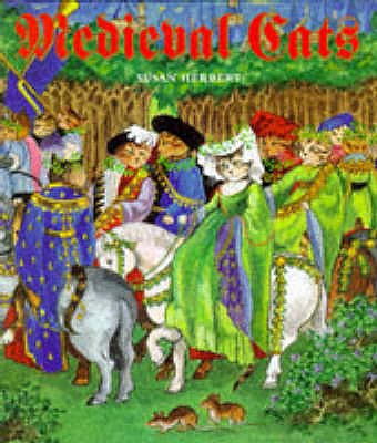Medieval Cats [Hardcover] Susan Herbert