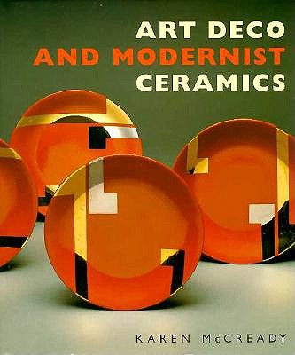 Image for Art Deco and Modernist Ceramics Art Deco and Modernist Ceramics