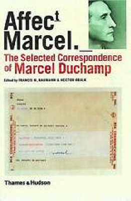 Image for Affectt Marcel: The Selected Correspondence of Marcel Duchamp (English and French Edition)