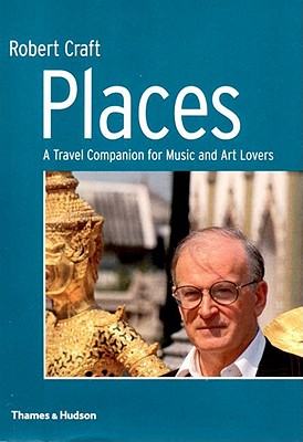 Places: A Travel Companion for Music and Art Lovers