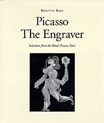 PICASSO THE ENGRAVER Image for PICASSO THE ENGRAVER