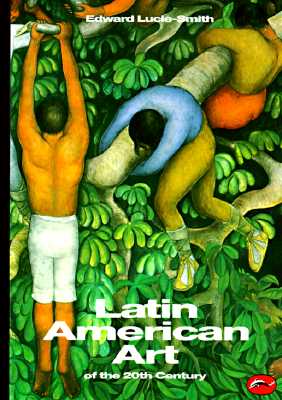 Latin American Art of the 20th Century (World of Art)
