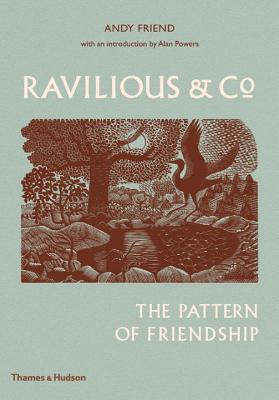 Ravilious & Co. ; the Pattern of Friendship