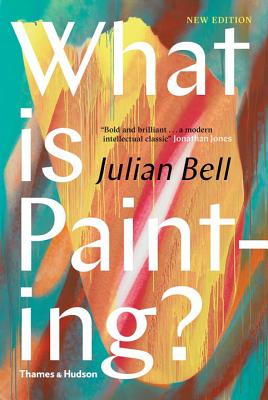 Image for What is Painting?: Representation and Modern Art (Revised Edition)