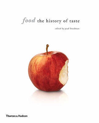 Food: The History of Taste