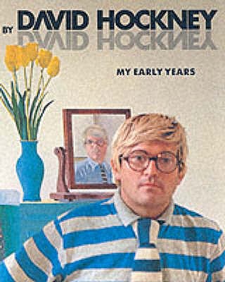David Hockney by David Hockney : My Early Years