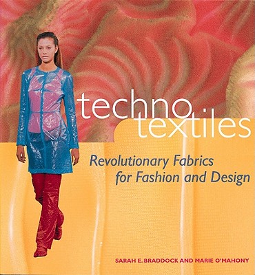 Image for Techno Textiles: Revolutionary Fabrics for Fashion and Design