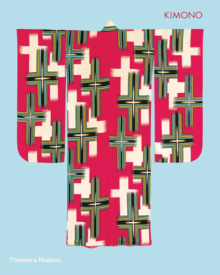 Kimono: The Art and Evolution of Japanese Fashion