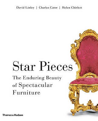Star Pieces: The Enduring Beauty of Spectacular Furniture